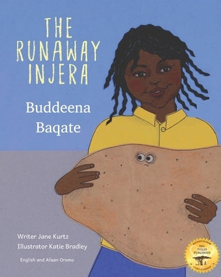 The Runaway Injera: An Ethiopian Fairy Tale in Afaan Oromo and English by Ready Set Go Books