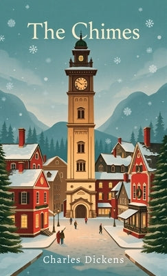 The Chimes by Dickens, Charles