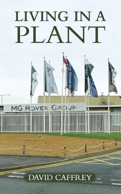Living in a Plant by Caffrey, David