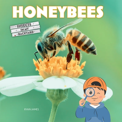 Honeybees by James, Ryan