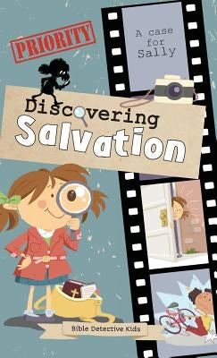 Discovering Salvation: A case for Sally by De Bezenac, Agnes