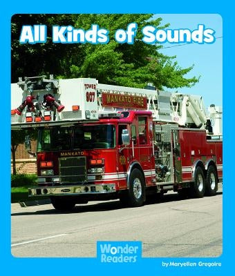 All Kinds of Sounds by Gregoire, Maryellen