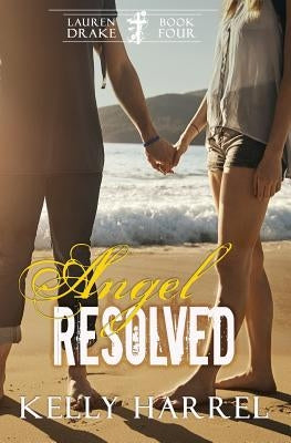 Angel Resolved by Harrel, Kelly