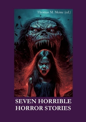 Seven Horrible Horror Stories by Lovecraft, H. P.