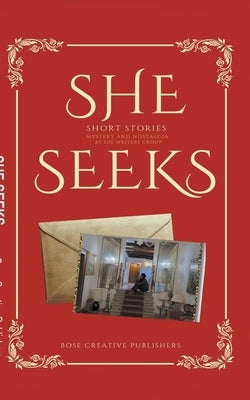 She Seeks by Publishers, Bose Creative
