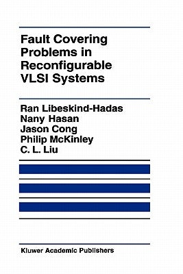 Fault Covering Problems in Reconfigurable VLSI Systems by Libeskind-Hadas, Ran