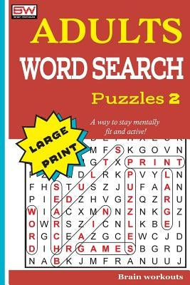 ADULTS WORD SEARCH Puzzles 2 by Brain Workouts