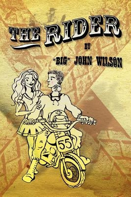 The Rider by Wilson, Big John