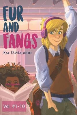 Fur and Fangs: Volume 1-10 by Magdon, Rae D.