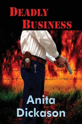 Deadly Business by Dickason, Anita