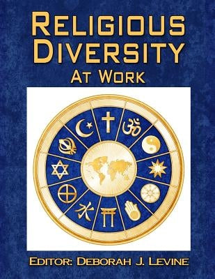 Religious Diversity at Work by Brenman, Marc
