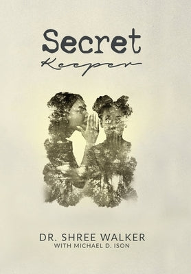 Secret Keeper by Walker, Shree