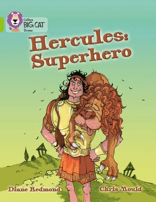 Hercules: Superhero: Band 11/Lime by Redmond, Diane