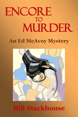 Encore to Murder by Stackhouse, Bill