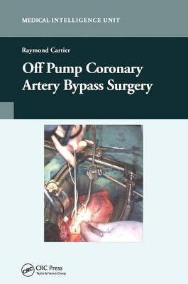 Off-Pump Coronary Artery Bypass Surgery by Cartier, Raymond
