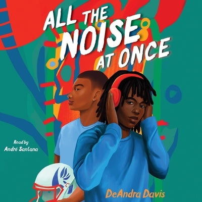 All the Noise at Once by Davis, Deandra