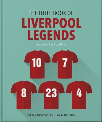 The Little Book of Liverpool Legends by Oh
