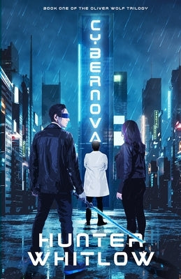 Cybernova by Whitlow, Hunter