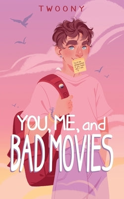 You, Me, and Bad Movies by Twoony