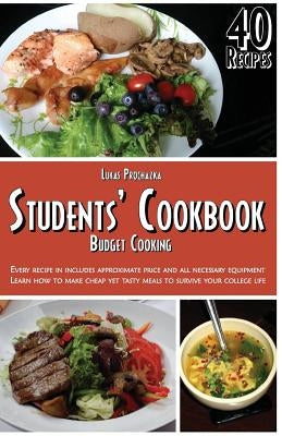 Students' Cookbook: Budget Cooking by Prochazka, Lukas