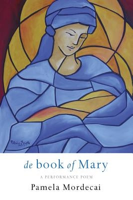 de Book of Mary by Mordecai, Pamela