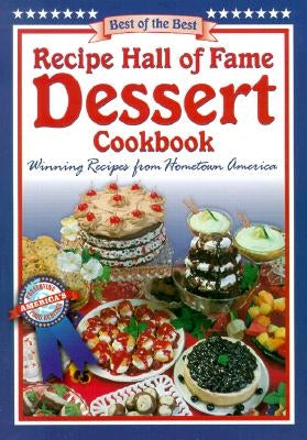 Recipe Hall of Fame Dessert Cookbook by McKee, Gwen