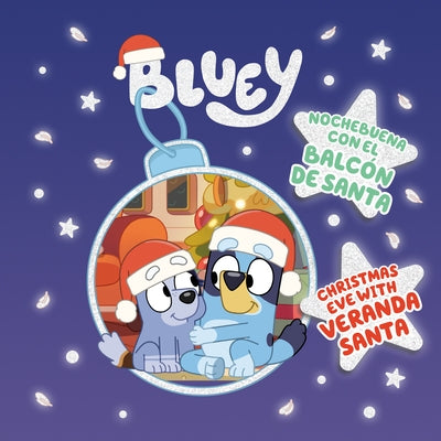 Bluey: Nochebuena Con El Balcón de Santa by Penguin Young Readers Licenses