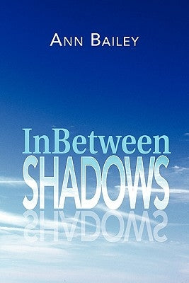 Inbetween Shadows by Monne, M. a.