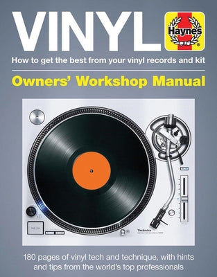 Vinyl Manual: How to Get the Best from Your Vinyl Records and Kit by Anniss, Matt