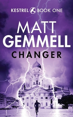 Changer by Gemmell, Matt