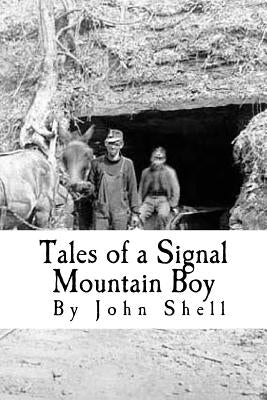 Tales of a Signal Mountain Boy by Ledbetter, Diana Shell