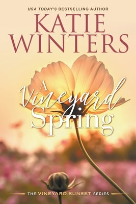 A Vineyard Spring by Winters, Katie