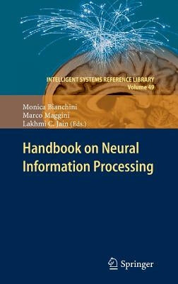 Handbook on Neural Information Processing by Bianchini, Monica