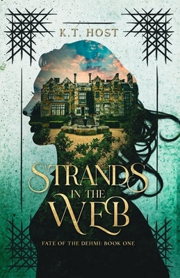 Strands in the Web by Host, K. T.