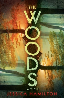 The Woods by Hamilton, Jessica