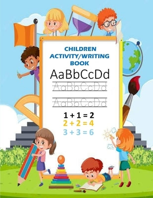 Children Activity/Writing Book: Math, Tracings, Drawings for 3- 7 year olds by Brooks, Lucy