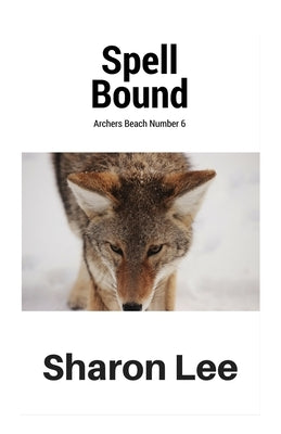 Spell Bound by Lee, Sharon