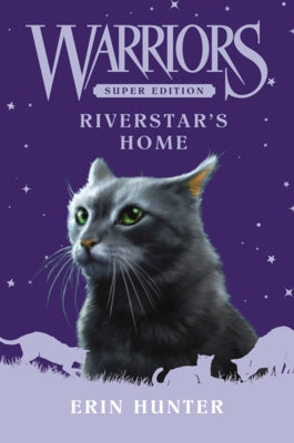 Riverstar's Home by Hunter, Erin