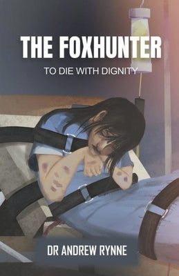 The Foxhunter by Rynne, Andrew