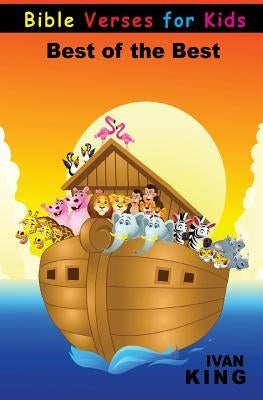 Bible Verses for Kids by King, Ivan