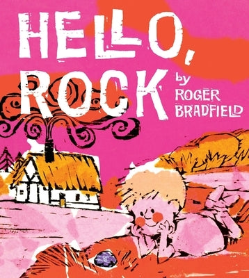 Hello, Rock by Bradfield, Roger