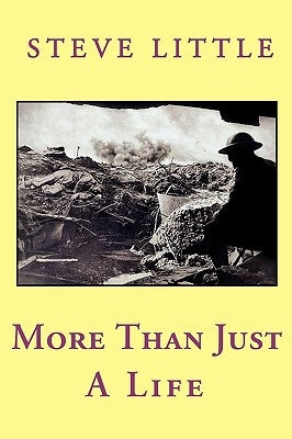 More Than Just a Life by Little, Steve