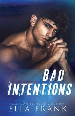 Bad Intentions by Frank, Ella