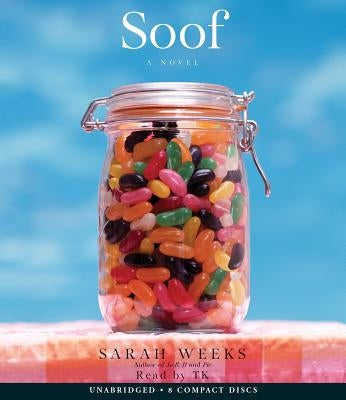 Soof by Weeks, Sarah