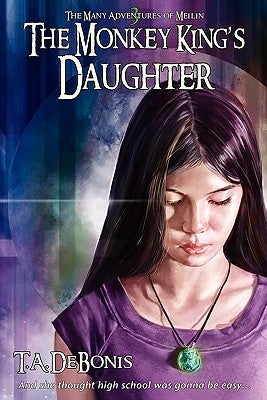 The Monkey King's Daughter, Book 3 by Debonis, Todd A.