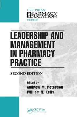 Leadership and Management in Pharmacy Practice by Karch, MD