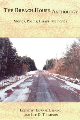 Breach House Anthology by LeMond, Edward