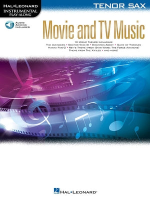 Movie and TV Music for Tenor Sax: Instrumental Play-Along Series [With Access Code] by Hal Leonard Corp