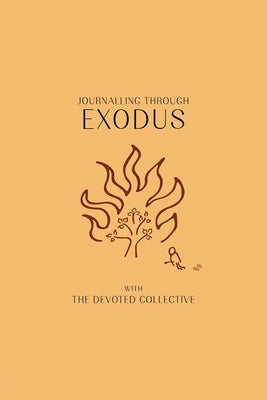 Journalling Through Exodus by Walker, Aimée