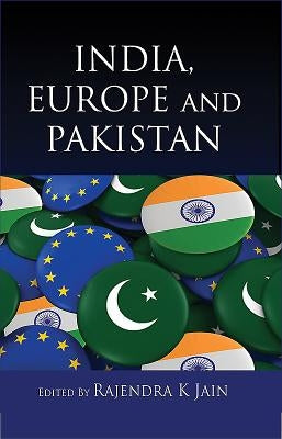 India, Europe and Pakistan by Jain, Rajendra K.